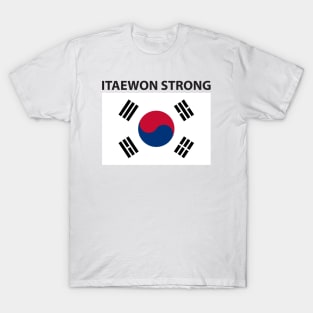 ITAEWON STRONG T-Shirt